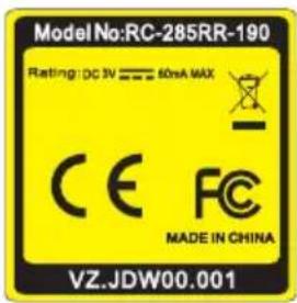 Model No:RC-285RR-190 Rating: DC 3V 60mA MAX CE FC MADE IN CHINA VZ.JDW00.001