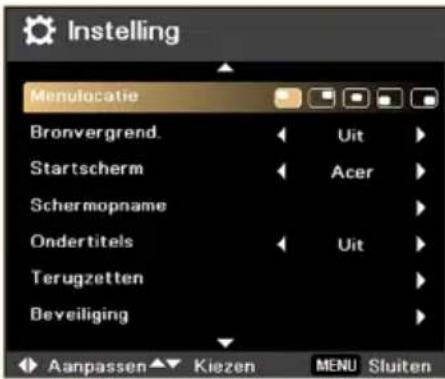 Instelling Menulocatie Bronvergrend. Startscherm Schermopname Ondertitels Terugzetten Beveiliging Aanpassen Kiezen MENU Sluiten