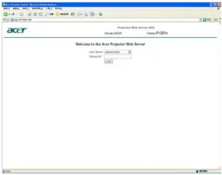 Acer Projector Control - Microsoft Internet Options ACER Projector Web Server A02 Group:ACCR Name:P1201a Welcome to the Acer Projector Web Server User Name: Administrator Password: Login