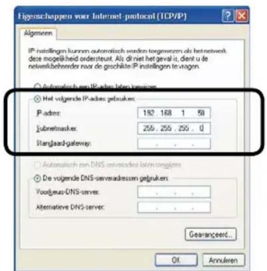 Eigenschappen voor Internet-protocol (TCP/IP) Algemen IP installingen kunnen automatisch worden togetewezem als het network deze mogelijkheid ondersteunt. Als dit niet het geval is, dient u de networkbehendeur naar de geschikte IP installingen te vragen. Automaticisch een IP-adress lizen korewsen Het volgende IP-adress gebruiken: P-adress: 192, 168, 1, 50 Subnetmasker: 255, 255, 255, 0 Stanglaard-gateway: . Automaticisch een DNS-serveradressen lizen korewsen De volgende DNS-serveradressen gebruiken: Voorgeus-DNS-server: . Alternative DNS-server: . Gearangeerd... OK Annularen