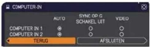 COMPUTER-IN AUTO SYNC OP G SCHAKEL UIT VIDEO COMPUTER IN 1 COMPUTER IN 2 TERUG AFSLUITEN