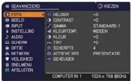 GEAVANCEERD KIEZEN FOTO BEELD INPUT INSTALLING AUDIO SCHERM OPTIE NETWORK VEILIGHEID SNELMENU AFSLUITEN HOLDER +0 CONTRAST +0 GAMMA STANDAARD-1 KLEURTEMP. MIDDEN KLEUR +0 TINT +0 SCHERPTE 4 ACTIEVE IRIS PRESENTATIE GEHEUGEN COMPUTER IN 1 1024 x 768 @60Hz