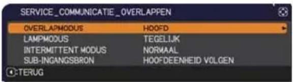 SERVICE_COMMUNICATIE_OVERLAPPEN OVERLAPMODUS HOOFD LAMPMODUS TEGELIJK INTERMITTENT MODUS NORMAAL SUB-INGANGSBRON HOOFDEENHEID VOLGEN TERUG