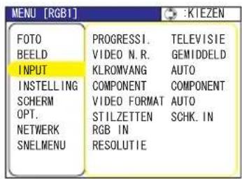MENU [RGB1] : KTEZEN FOTO PROGRESSI. TELEVISIE BEELD VIDEO N.R. GEMIDDELD INPUT KLROMVANG AUTO INSTALLING COMPONENT COMPONENT SCHERM VIDEO FORMAT AUTO OPT. STILZETTEN SCHK. IN NETWERK RGB IN SNELMENU RESOLUTIE