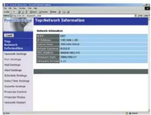 Project(s Setup) Top:Network Information Project Top: Network Information Network Settings Form Settings Mail Settings Alert Settings Schedule Settings Date/Time Settings Security Settings Projector Control Projector Status Network Resort Network Information B CP CPT IP Address 192 568.1.58 Subnet Name 394 248.198.0 Default Currency 0.0.0.0 IPC Address 80000/7402/47C Preprint Date 2005/10/17 IT(Inonvay Versus 1.1)