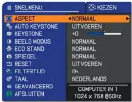 SNELMENU KIEZEN ASPECT NORMAAL AUTO KEYSTONE KEystone BEELD MODUS ECO STAND SPIEGEL RESET FILTERTIJD TAAL GEAVANCEERD AFSLUITEN UITVOEREN +0 NORMAAL NORMAAL NORMAAL UITVOEREN Oh NEDERLANDS COMPUTER IN 1 1024 x 768 @60Hz