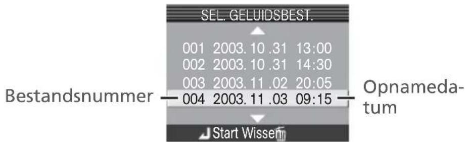SEL. GELUIDSBEST. 001 2003. 10 .31 13:00 002 2003. 10 .31 14:30 003 2003. 11 .02 20:05 004 2003. 11 .03 09:15 Bestandsnummer —— Opnamedatum Start Wissen