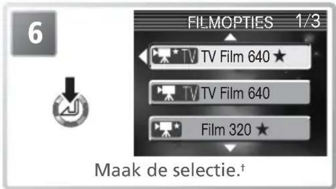 6 FILMOPTIES 1/3 TV TV Film 640 ★ TV TV Film 640 Film 320 ★ Maak de selectie.†