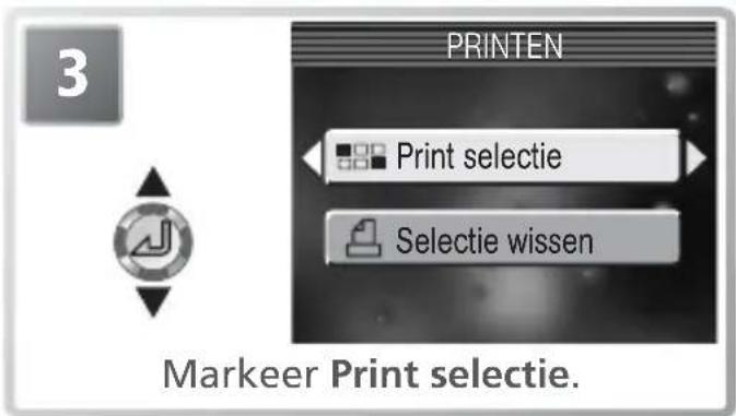 3 PRINTEN Print selectie Selectie wissen Markeer Print selectie.