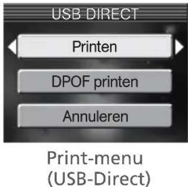 USB DIRECT Printen DPOF printen Annuleren Print-menu (USB-Direct)