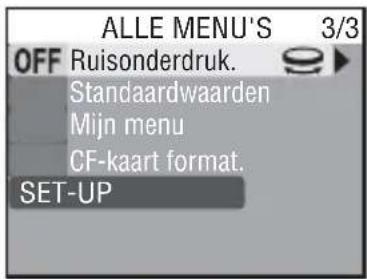 ALLE MENU'S 3/3 OFF Ruisonderdruk. Standaardwaarden Mijn menu CF-kaart format. SET-UP