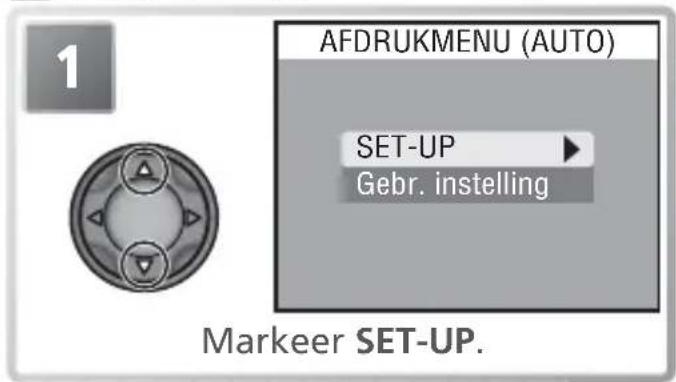 AFDRUKMENU (AUTO) SET-UP Gebr. instelling 1 Markeer SET-UP.