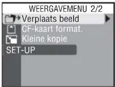 WEERGAVEMENU 2/2 Verplaats beeld CF-kaart format. Kleine kopie SET-UP