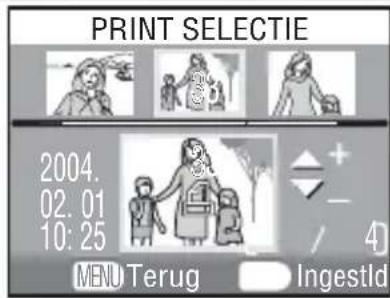 PRINT SELECTIE 2004. 02. 01 10: 25 MENU Terug Ingestld