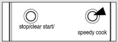 stop/clear start/ speedy cook
