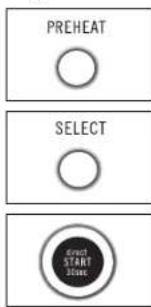 PREHEAT SELECT direct START Stress