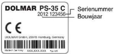 DOLMAR PS-35 C 2012 123456 SERienummer Bouwjaar CE DOLMAR GmbH, 2201b Hamburg, Germany Made in Germany XXX.XXX.XXX Tew 195