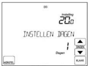 DO instelling 20.0 INSTELLEN DAGEN 1 Dagen OK OK KLAAR HERSTEL