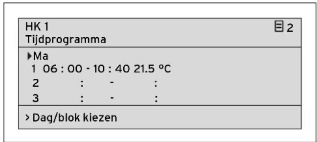 HK 1 Tijdprogramma ►Ma 1 06 : 00 - 10 : 40 21.5 °C 2 : - : 3 : - : ► Dag/blok kiezen