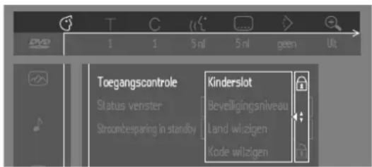 Toegangscontrole Status venster Stroombeepening in standby Kinderslot Beveiligingsniveau Land wilzigen Kode wilzigen