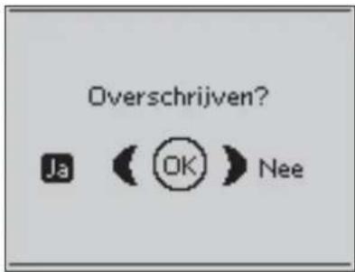 Overschrijven? Ja (OK) Nee