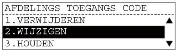 AFDELINGS TOEGANGS CODE 1. VERWIJDEREN 2. WIJZIGEN 3. HOUDEN