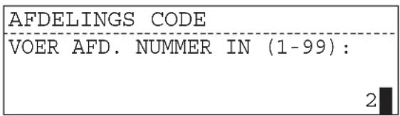 AFDELINGS CODE VOER AFD. NUMMER IN (1-99): 2