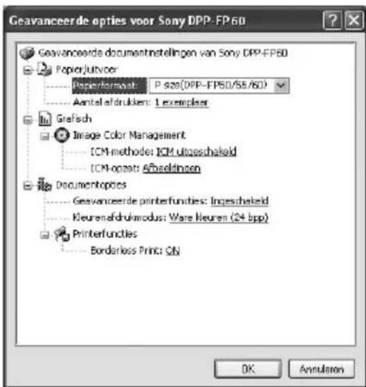 Geavanceerde opties voor Sony DPP-FP60 Geavanceerde documentstellingen van Sony DPP-FP60 Paperjutvoer Paperformat: P. size(DPP-FPSO/55/60) Aantalafrukken: 1 exemplar Grafisch Image Color Management ICM-method: ICM uitgasschakid ICM-optim: Afineldingen Documenttopics Gesvanceerde printerfuncties: Ingeschakid Kleurenafrukmodus: Ware Keuren (2+ bpp) Printerfuncties Borderless Print: QN OK Annularen
