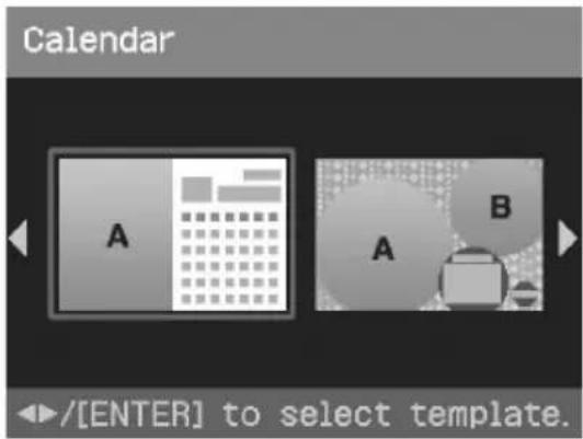 Calendar A B A /[ENTER] to select template.