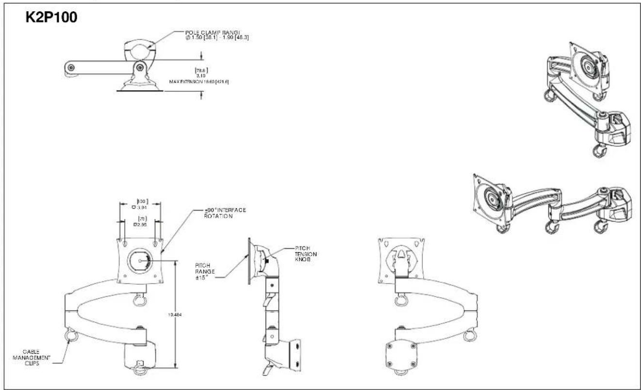 K2P100 POLE CLAMP RANGE Ø 1.50 [38.1] - 1.90 [48.3] [73.6] 3.19 MAX ROTENSION 19.60 [491.6] [300] Ø 3.94 [75] Ø2.95 +90° INTERFACE ROTATION PITCH RANGE ±15° PITCH TENSION KNOB CABLE MANAGEMENT CUPS