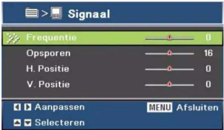Signaal Frequentie Opsporen H. Positie V. Positie Aanpassen Selecteren MENU Afsluiten