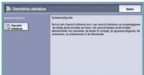 Overzichten aldrukken Systemconfiguratie Overzicht afdrukken Systemconfiguratie Mat de taats Overscht aldrukken kunt u wat overscht aldrukken van systewagewam die bandig zijn bij het bellen van Xarux. Het overscht bestaat uit het te bellen teelkommuver voor assistente, de baalsie 29 stongen, de apparaatconfiguratie, het sellevummor, de softwareversie en de tokerstanden