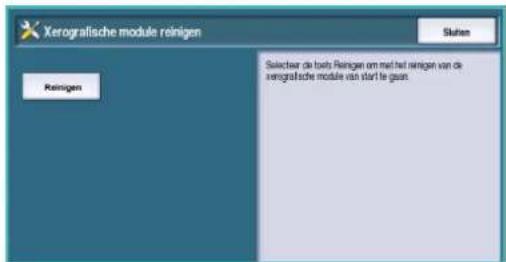 Xerogralische module reinigen Reinigen Selecteer de boels Reingen om met het reinigen van de xerogralische module van start le gaan.
