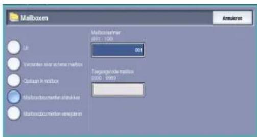 Mailboxen Mailboxnummer (001 - 700) 001 Target range: matrix (000 - 999) List Varicaten star where matrix Option in matrix Mailbox documentar abstruktur Mailbox documentar verplaren