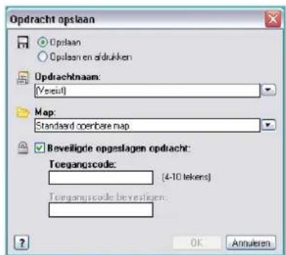 Opdracht opslaan Upslaan Upslaan en oldrukken Updrachtnaam: (Vseut) Map: Standard oorbare map Beveiligde opgestlagen opdracht: Toegangscode: (4-10 lekens) Toegangscode bevestigen: OK Annulieren