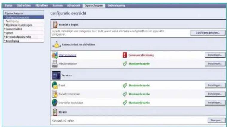Status Okrachten Afdrukken Scimen Admiral Eigenkapten Understeuerning Eigenschappen Construktions-overzicht Bachrijving Allgemeine Inbetellungen Connectivität Options Accountadministratie Beverliging Configuratie-overzicht Voordat a begiet Less de controleijekt voor configuratie door, podet u wert welke informatie u nodig heeft en het apparat te configuren. Controelijekt beliefen... Connectivität en afdrukken Start eSolutions Communicatiestoring Minderpostenken Standardwaarde Instituten... Services E-mail Standardwaarde Instituten... Markstromsamer Standardwaarde Instituten... Intermedtak inschulder Standardwaarde Instituten... Stokes Koorbestand motien Stovepa...