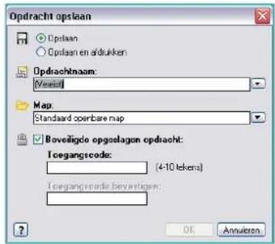 Opdracht opslaan Opslaan Opslaan en aldukken Opdrachtnaam: Vereid Map: Standaard openbare map Boveiligde opsgalagon opdracht: Toegangscode: (4-10 tekera) Toegangscode.beverligen: OK Annulzen