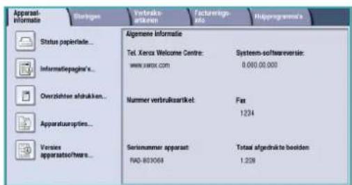 Appara- informate Status paperlade... Informatiepagina's... Overrichter afschraken... Apparaturopfies... Versies apparatschwares... Vetraks- skosten Factureings- info Algemere Informatie Tel. Xerox Welcome Centre: www.xerox.com Systeem-softwareversie: 0.000.00.000 Nummer verbruizartikel: Fax 1234 Serienummer apparat FAD-803064 Total afgedrakte beoiden 1.238