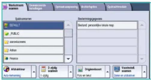 Werkstroom scannen Gevanicende gestelingen Optimak aanpassing Architectoptes Opdrachtmodule Sjabroomamen DEFAULT _PUBLIC saror4screens Adrian Finance Bestammingsgegevers Bestand persoonlijke lokale map Aldrukkeur Auto-benkaming 2-zijdig scannen 1-zijdig Foto en tekst Originereisoort Voorinstell scannen Deleven en aldrukken