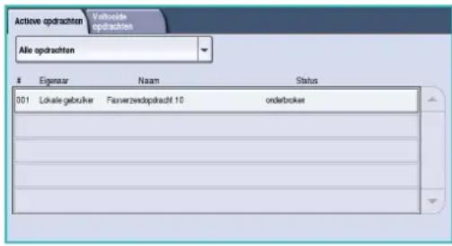 Active opdrachten Valloude opdrachten Alle opdrachten Eigenaar Naam Status 001 Lokale gebruiker Fauwerzdepacht 10 orderbroker
