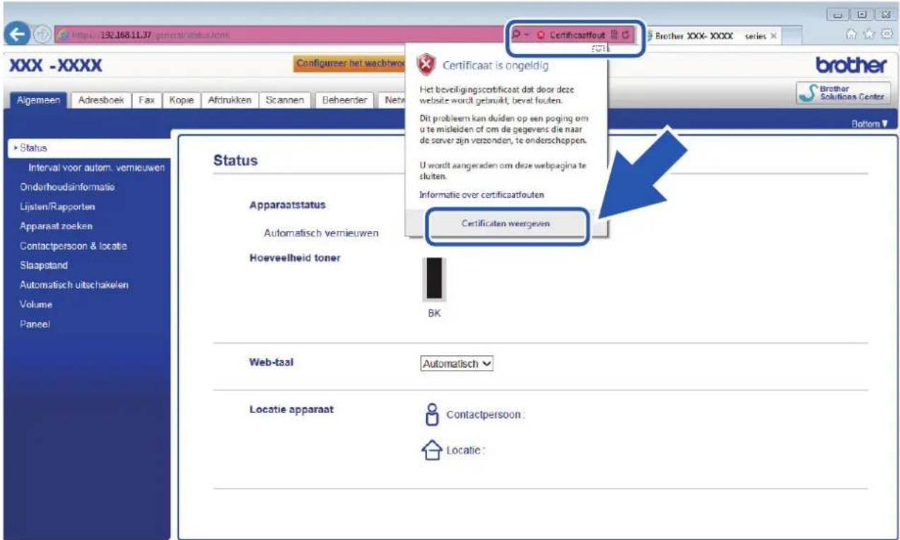 https://192.108.11.37/general Sabes.html Configureer het wachtwor Certificaat is ongeldig Het bevoiligingscotficeat dat door deze website wordt gebruikt, bevat fouten. Dit probleem kan duiden op een poging om u te misleiden of om de gegevens die naar de server zijn verzonden, te onderschappen. U wordt aangeraden om deze webpagina te sluiten. Informatie over certificaatfouten Certificaten weergeven Status Apparaatstatus Automatisch vernieuwen Hoeveelheid toner BK Web-taal Automatisch Locatie apparaat Contactpersoon: Locatie: