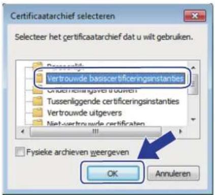 Certificaatarchief selecteren Selecteer het certificaatarchief dat u wilt gebruiken. Vertrouwde basiscertificeringsinstanties Ouacheringesver trouwen Tussenliggende certificeringsinstanties Vertrouwde uitgevers Niet-vertrouwde certificaten Fysieke archieven weergeven OK Annuleren