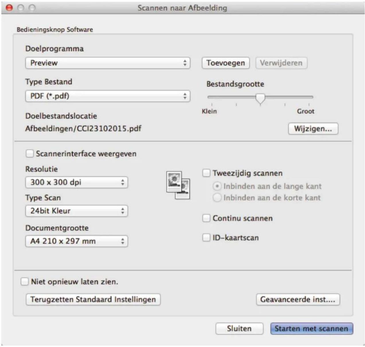 Scannen naar Afbeelding Bedieningsknop Software Doelprogramma Preview Type Bestand PDF (*.pdf) Doelbestandslocatie Afbeeldingen/CCI23102015.pdf Toevoegen Verwijderen Bestandsgrootte Klein Groot Wijzigen... Scannerinterface weergeven Resolutie 300 x 300 dpi Type Scan 24bit Kleur Documentgrootte A4 210 x 297 mm Tweezijdig scannen Inbinden aan de lange kant Inbinden aan de korte kant Continu scannen ID-kaartscan Niet opnieuw laten zien. Terugzetten Standaard Instellingen Geavanceerde inst.... Sluiten Starten met scannen
