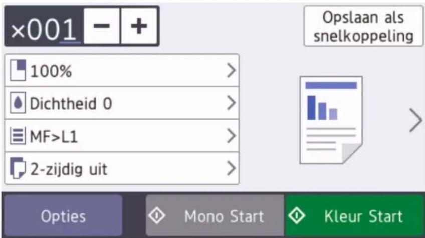×001 - + 100% > Dichtheid 0 > MF>L1 > 2-zijdig uit > Opslaan als snelkoppeling Opties Mono Start Kleur Start