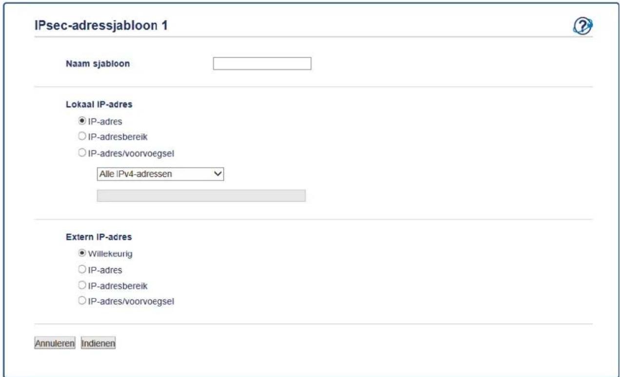 IPsec-adressjabloon 1 Naam sjabloon Lokaal IP-adres ● IP-adres ○ IP-adresbereik ○ IP-adres/voorvoegsel Alle IPv4-adressen Extern IP-adres ● Willekeurig ○ IP-adres ○ IP-adresbereik ○ IP-adres/voorvoegsel Annuleren Indienen