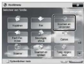 Hookdmenu Selecteer een fundie: Kopidren Fax Fax-Fax in-bak Beveligde afsik Scatten en verzenden Carsus 1/2 Scanner Scatten en opslaan Toeg. opgesi. best. Systembeheer mode