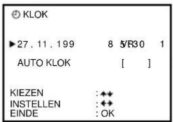 KLOK ►27.11.199 8 5/R30 1 AUTO KLOK [ ] KIEZEN : ◆◆ INSTELLEN : ◆◆ EINDE : OK