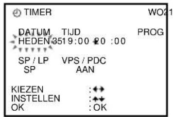 TIMER DATUM TIJD PROG HEDEN 3519:00 20 :00 SP / LP VPS / PDC SP AAN KIEZEN :◆◆ INSTELLEN :◆◆ OK :OK
