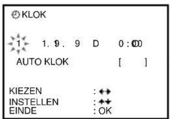 KLOK 1 1.9.9 D 0:00 AUTO KLOK [ ] KIEZEN : ◆◆ INSTELLEN : ◆◆ EINDE : OK