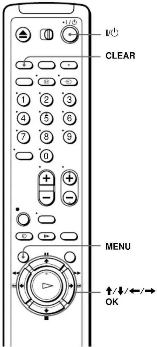 I/ CLEAR MENU ↑/↓/←/→ OK